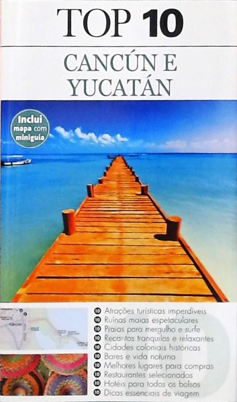 Top 10 Cancún E Yucatán (2013)