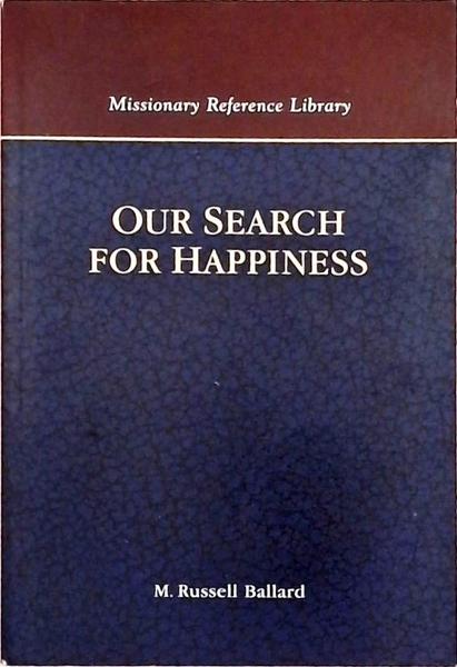 Our Search For Happiness