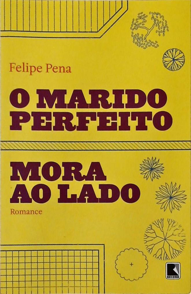 O Marido Perfeito Mora ao Lado