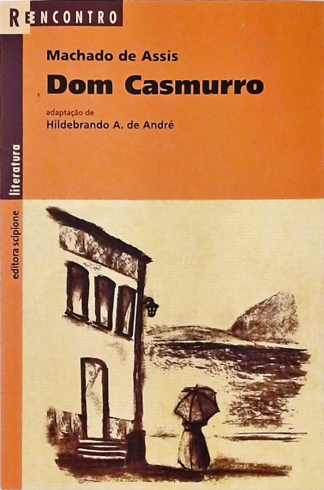 Dom Casmurro (Adaptado)
