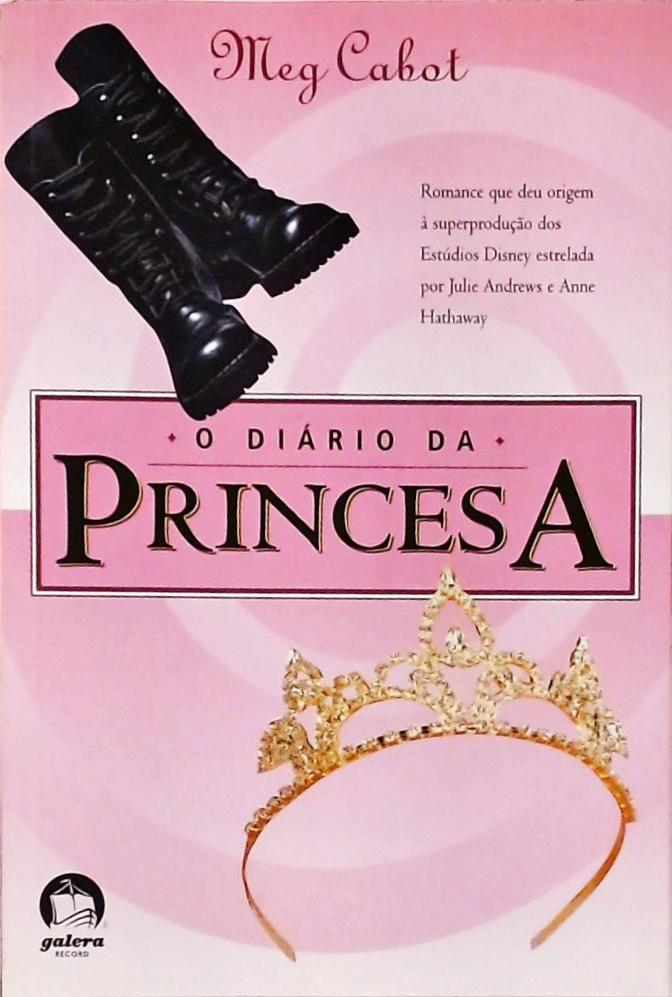 O Diário da Princesa (O Diário da Princesa; 1)