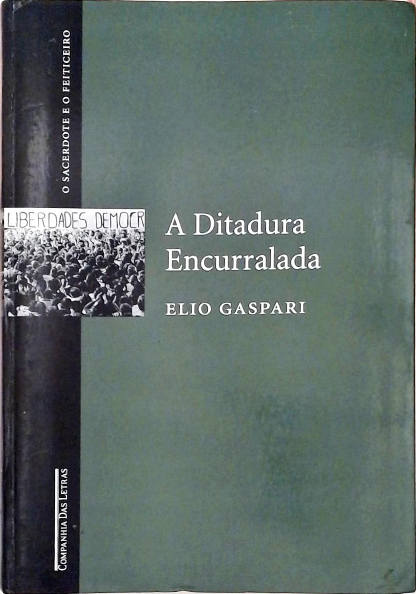 A Ditadura Encurralada
