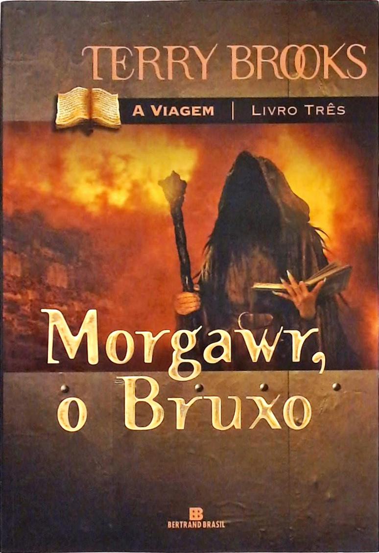 Morgawr, o Bruxo (A Viagem; 3)