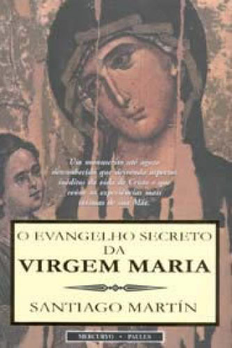 Evangelho Secreto Da Virgem Maria