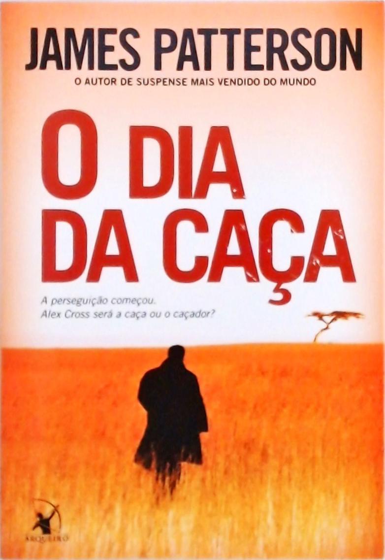 O Dia Da Caça