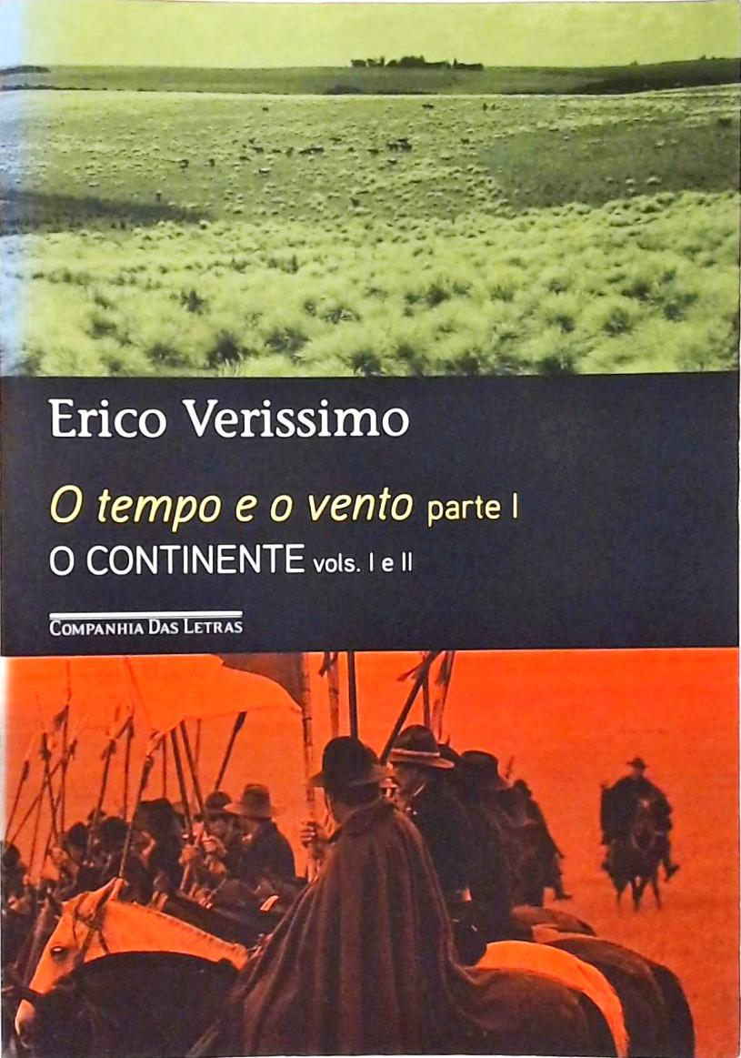 O Tempo E O Vento Parte 1 - O Continente Vols. 1 e 2