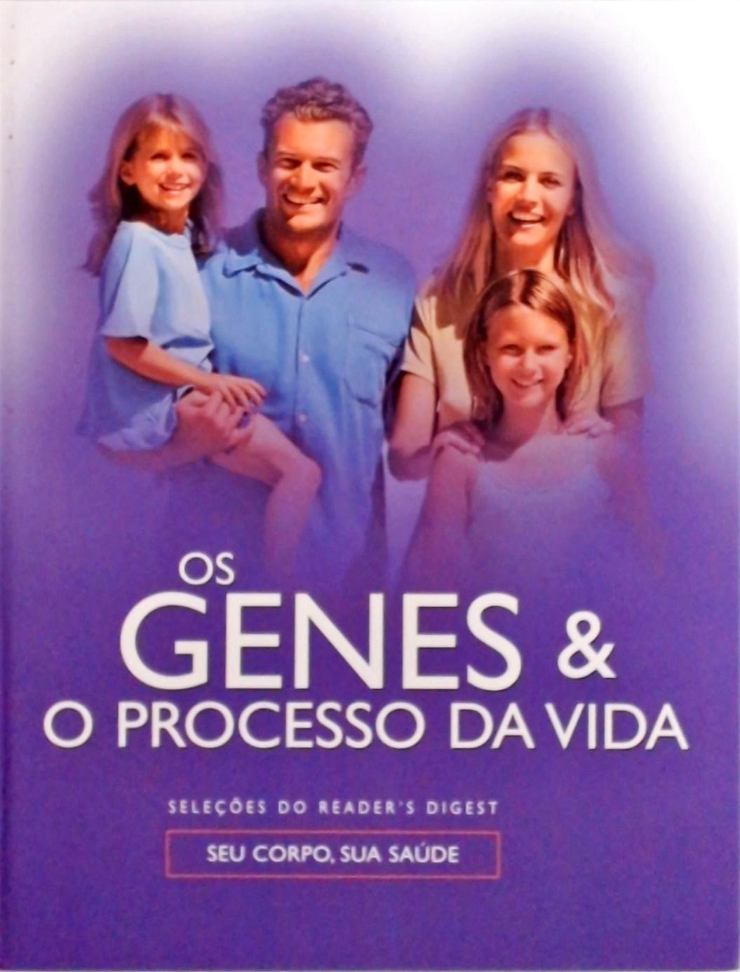 Os Genes E O Processo Da Vida