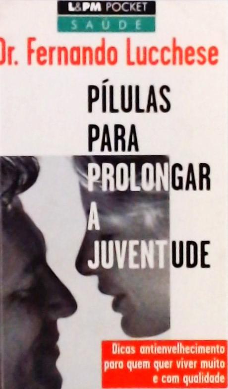 Pílulas Para Prolongar A Juventude