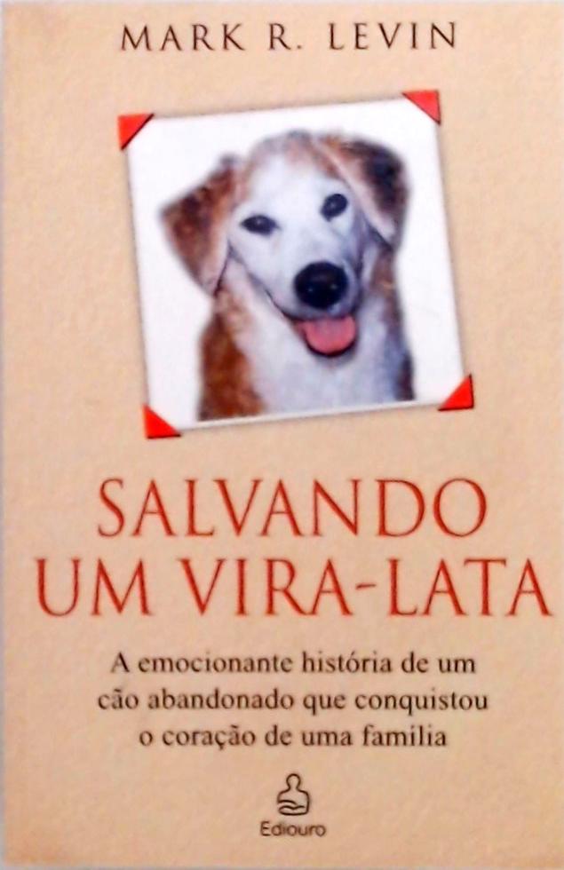 Salvando Um Vira-lata