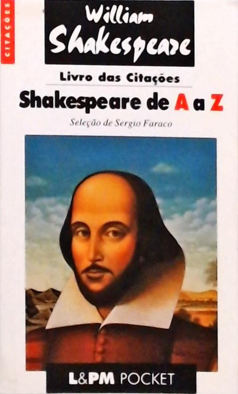 Livro das Citações - Shakespeare de A a Z