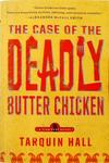 The Case Of The Deadly Butter Chicken