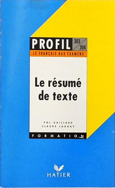 Le Résumé De Texte