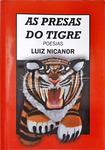 As Presas Do Tigre