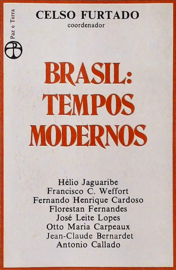 Brasil - Tempos Modernos
