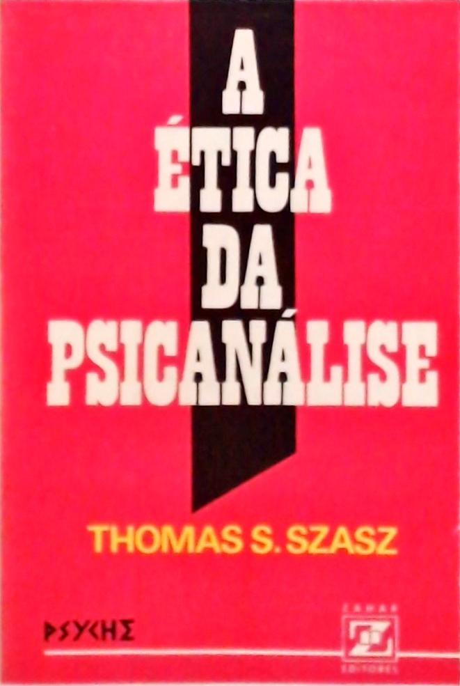 A Ética Da Psicanálise