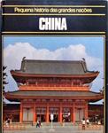 Pequena História Das Grandes Nações - China