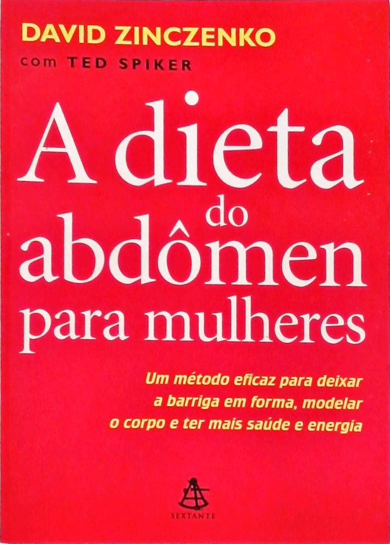 A Dieta Do Abdômen Para Mulheres