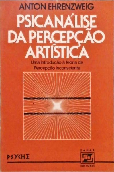 Psicanálise Da Percepção Artística