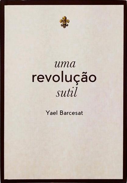 Uma Revolução Sutil