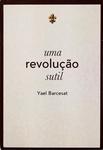 Uma Revolução Sutil