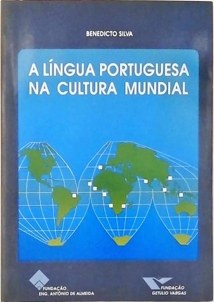 A Língua Portuguesa Na Cultura Mundial