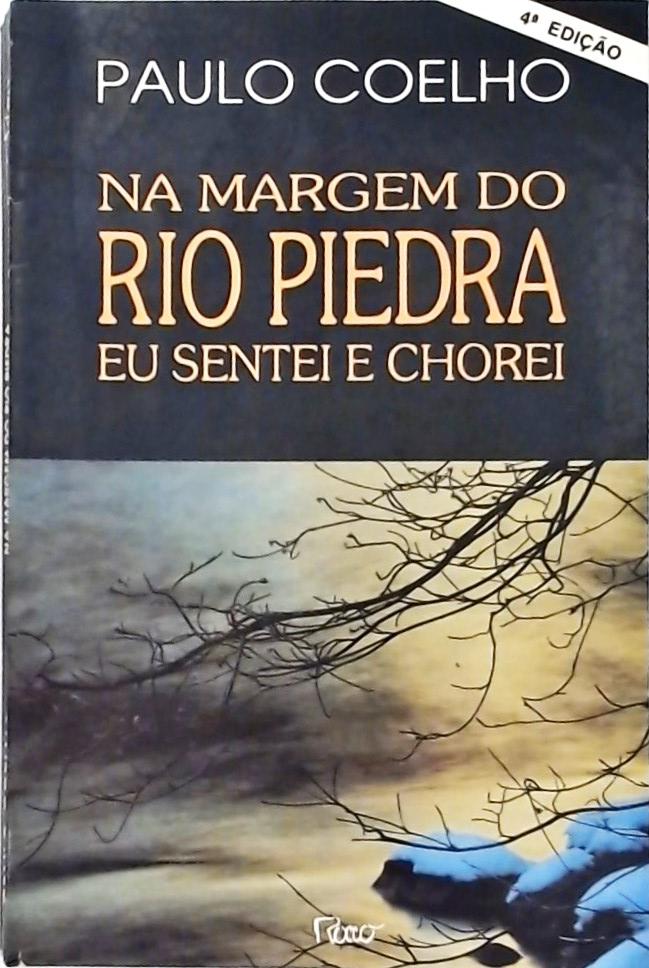 Na Margem Do Rio Piedra Eu Sentei E Chorei