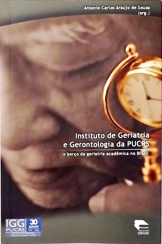 Instituto De Geriatria E Gerontologia Da PUCRS