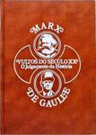 Vultos Do Século XX - Marx - De Gaulle