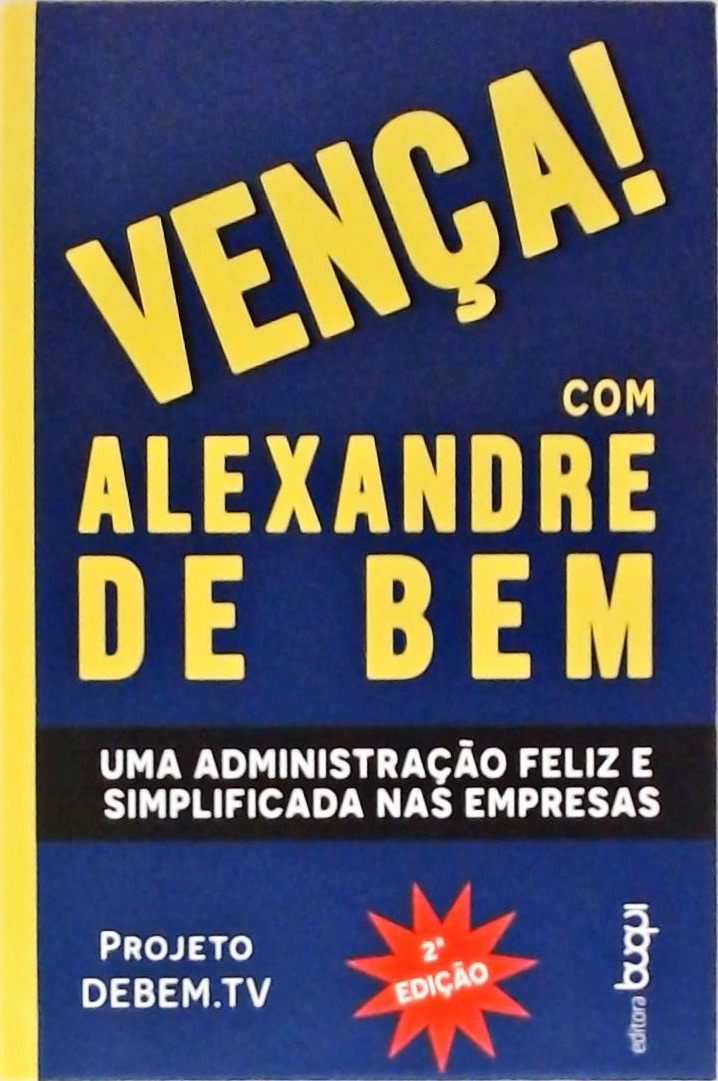 Vença! Com Alexandre De Bem