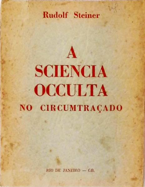 A Sciencia Occulta No Circumtraçado