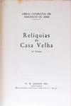 Reliquias Da Casa Velha - 2 Volumes