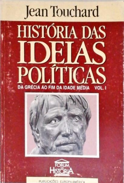História Das Ideias Políticas Vol 1