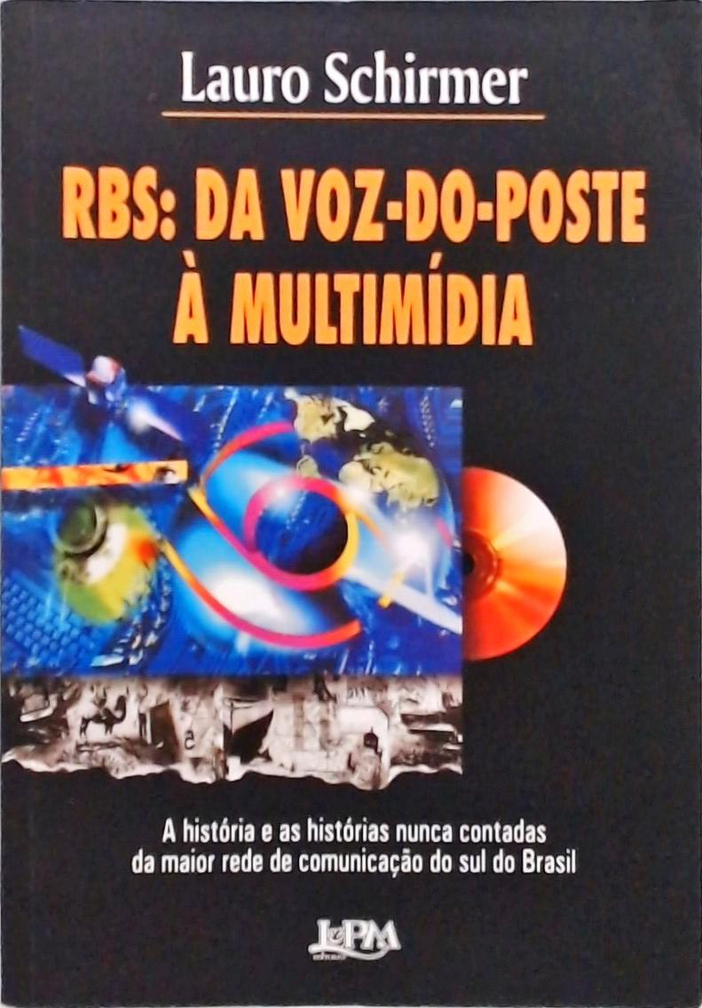 Rbs - da Voz-do-poste a Multimidia