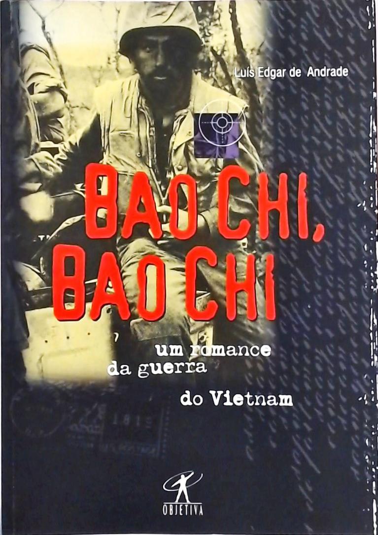 Bao Chi, Bao Chi - Um Romance Da Guerra Do Vietnam