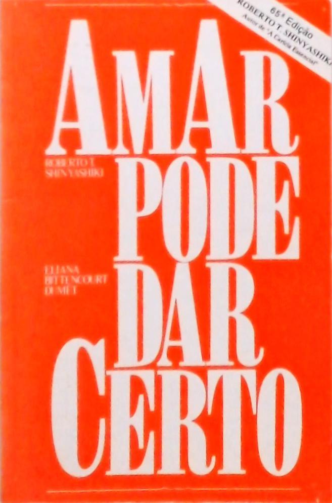 Amar Pode Dar Certo