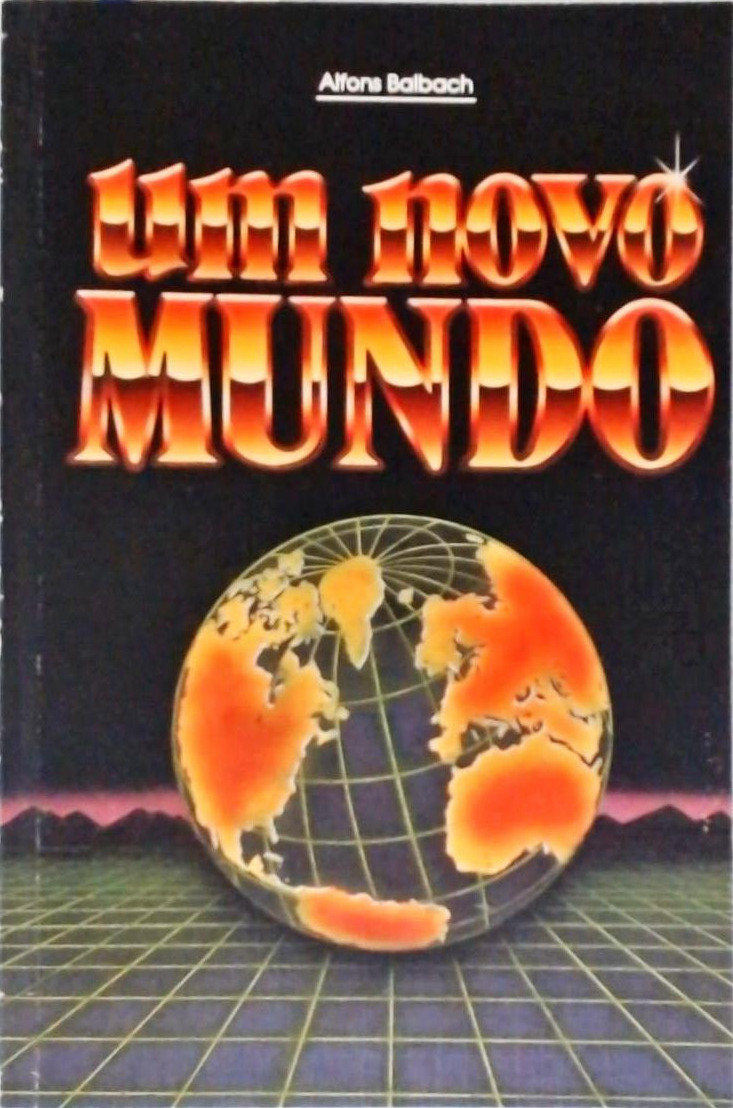 Um Novo Mundo