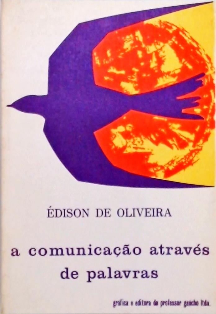 A Comunicação Através de Palavras