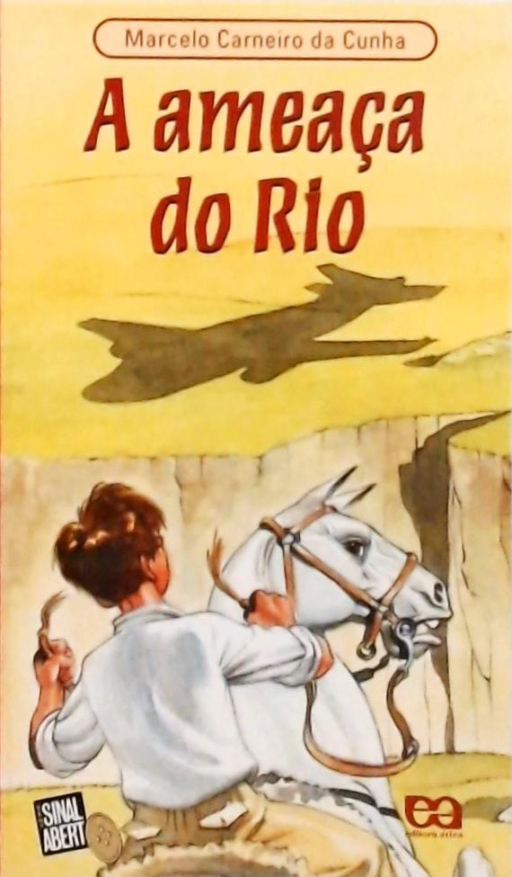 A Ameaça Do Rio