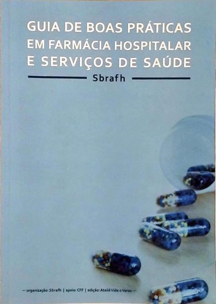 Guia De Boas Práticas Em Farmácia Hospitalar E Serviços De Saúde