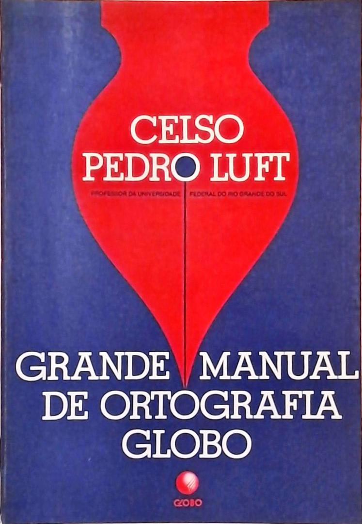 Grande Manual De Ortografia Globo (1987)