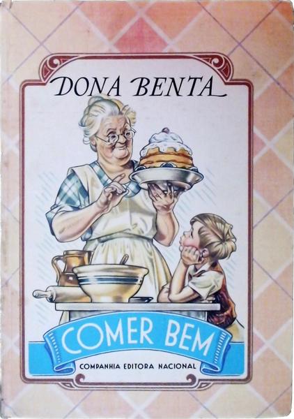 Dona Benta - Comer Bem