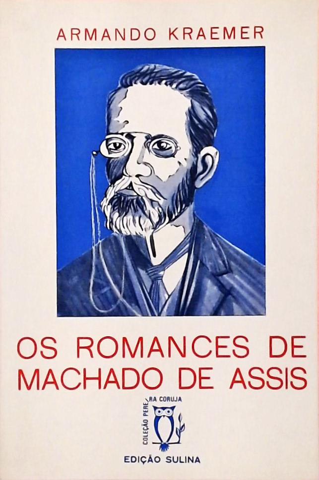 Os Romances de Machado de Assis