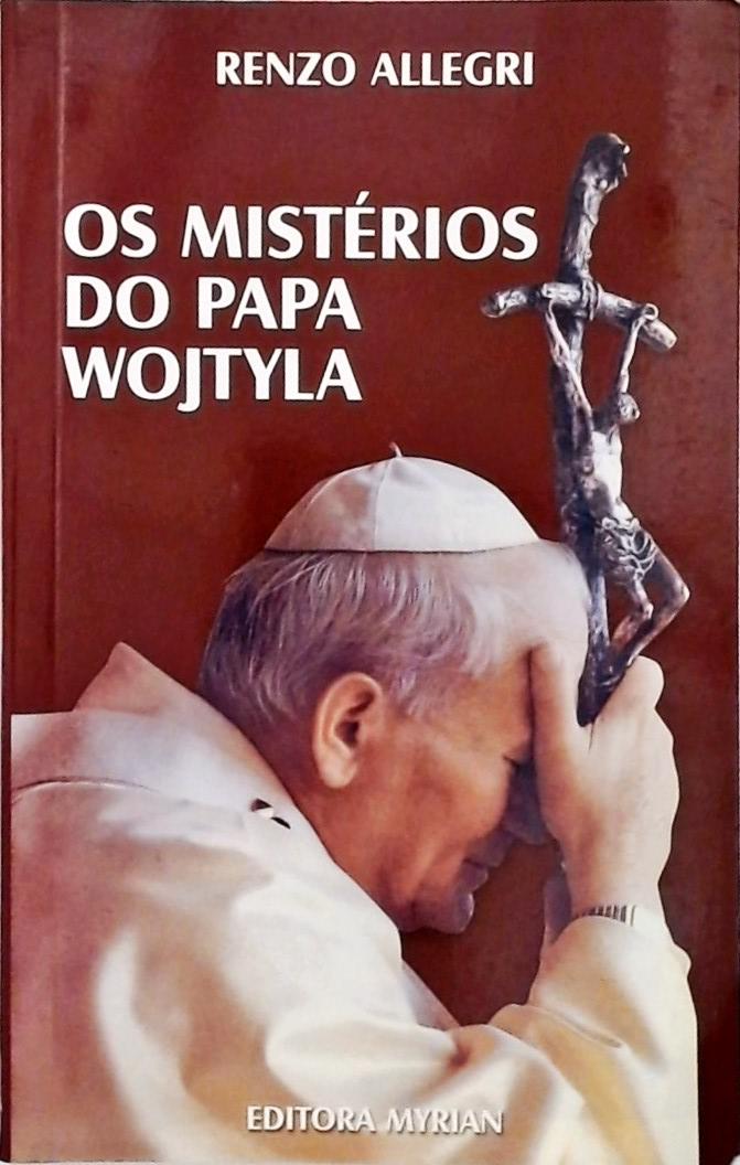 Os Mistérios do Papa Wojtyla