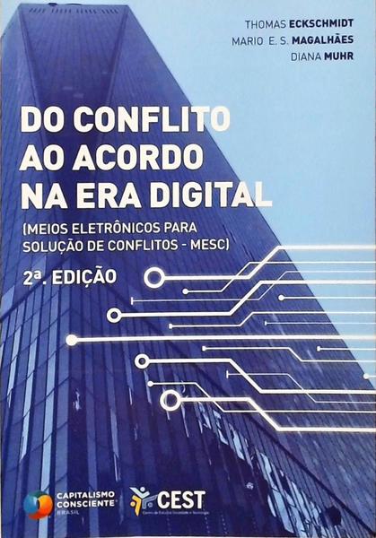 Do Conflito Ao Acordo Na Era Digital