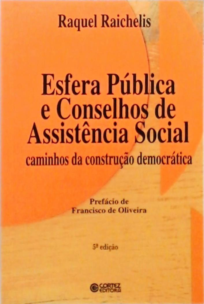 Esfera Pública E Conselhos De Assistência Social