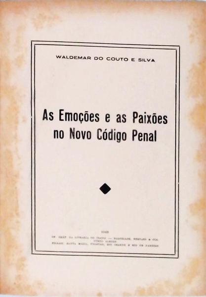 As Emoções E As Paixões No Novo Código Penal