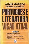 Português E Literatura - Visão Atual