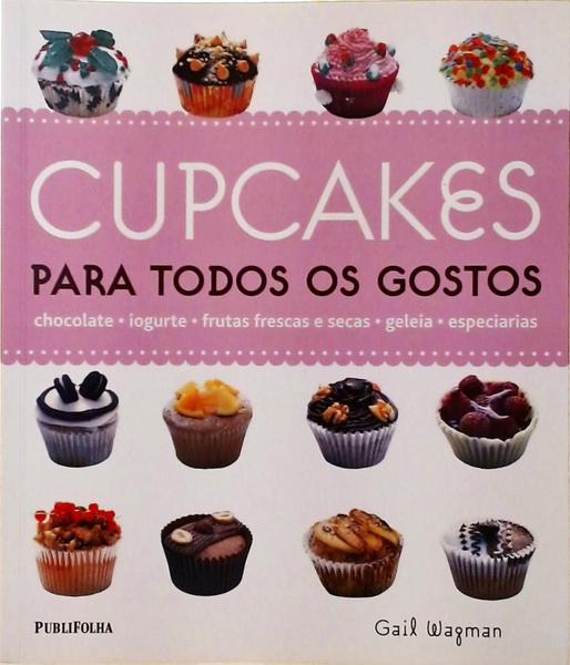 Cupcakes Para Todos Os Gostos