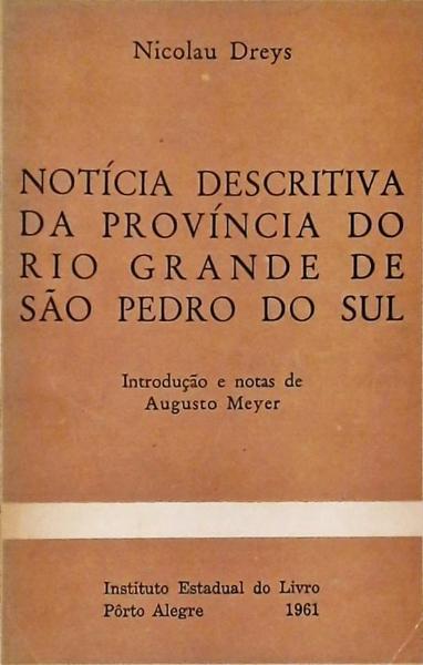 Notícia Descritiva Da Província Do Rio Grande De São Pedro Do Sul