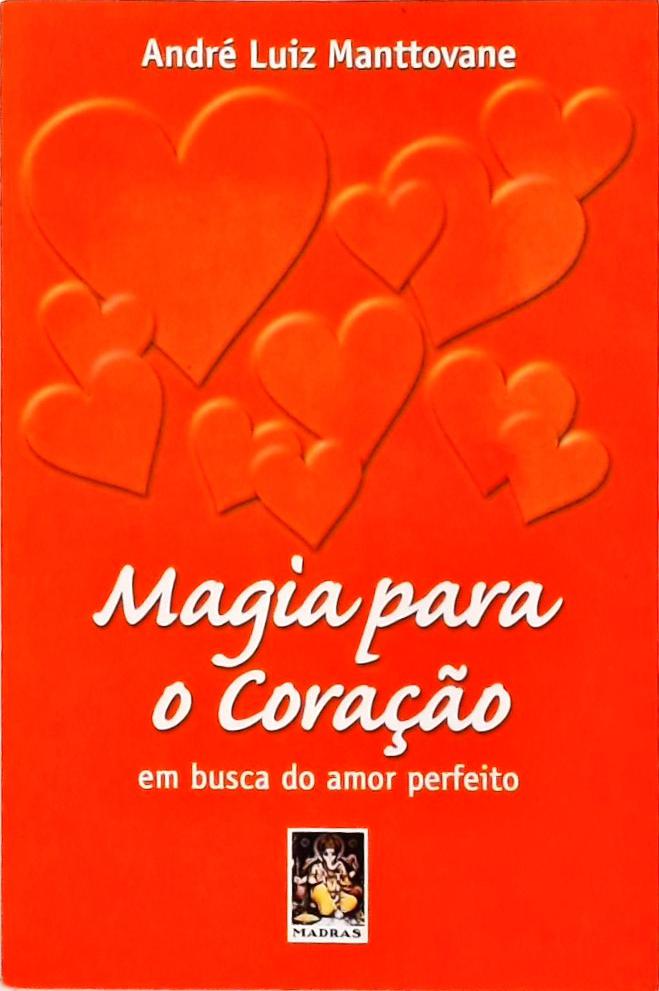 Magia Para O Coração  